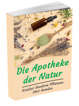 Die Apotheke der Natur